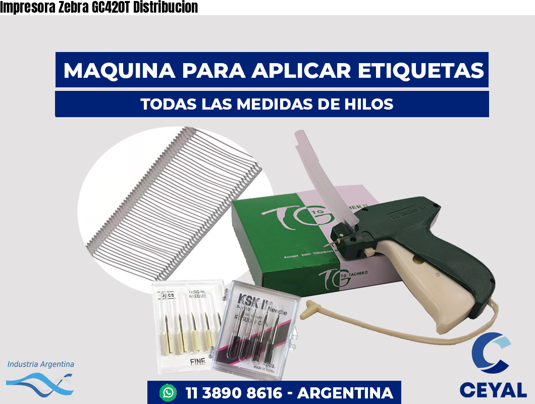 Impresora Zebra GC420T Distribucion
