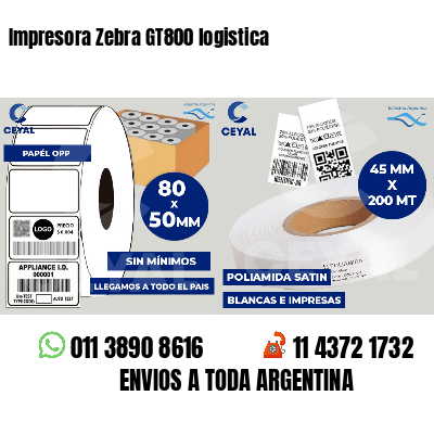 Impresora Zebra GT800 logistica