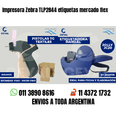 Impresora Zebra TLP2844 etiquetas mercado flex