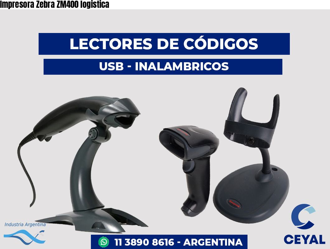 Impresora Zebra ZM400 logistica