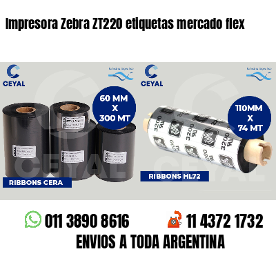 Impresora Zebra ZT220 etiquetas mercado flex