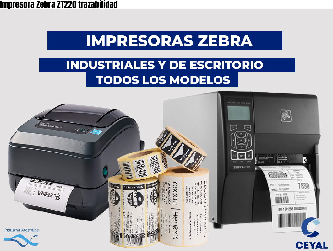 Impresora Zebra ZT220 trazabilidad