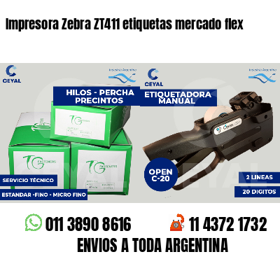 Impresora Zebra ZT411 etiquetas mercado flex