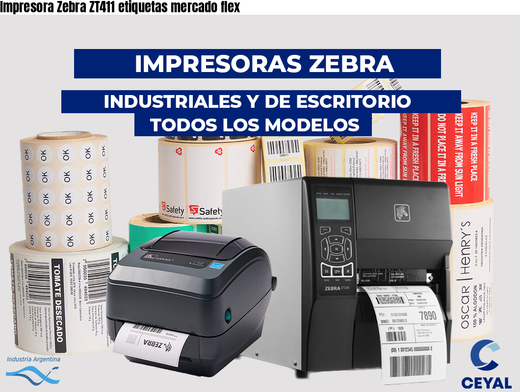 Impresora Zebra ZT411 etiquetas mercado flex
