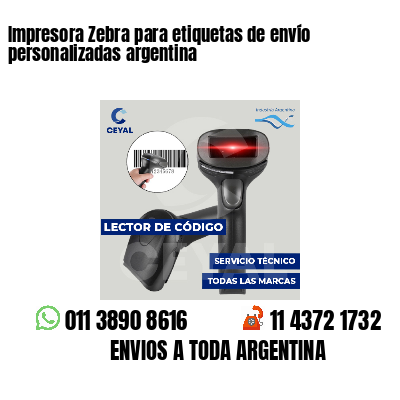 Impresora Zebra para etiquetas de envío personalizadas argentina