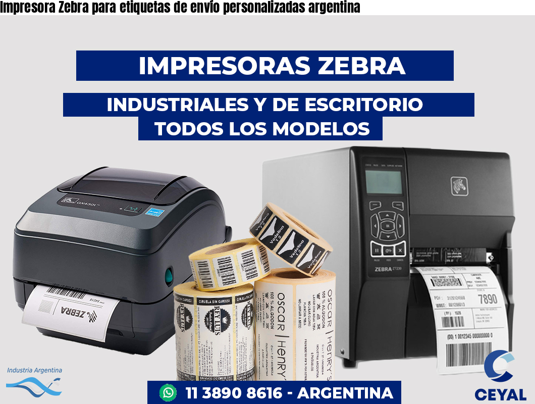Impresora Zebra para etiquetas de envío personalizadas argentina