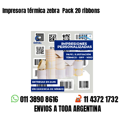 Impresora térmica zebra Pack 20 ribbons