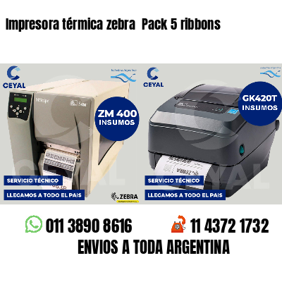 Impresora térmica zebra Pack 5 ribbons
