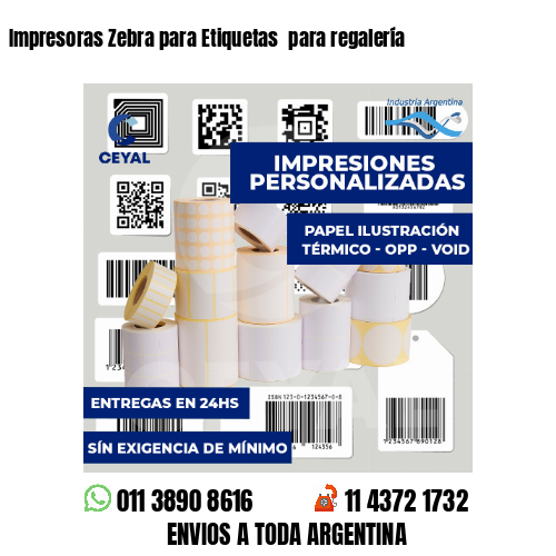 Impresoras Zebra para Etiquetas  para regalería