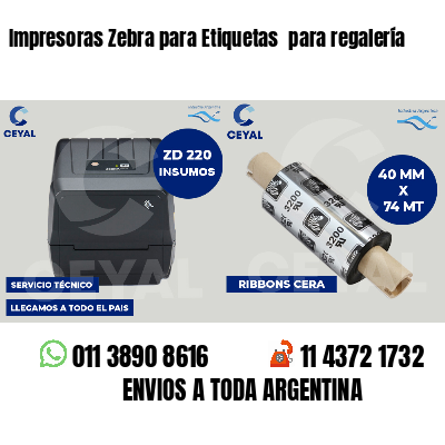 Impresoras Zebra para Etiquetas  para regalería
