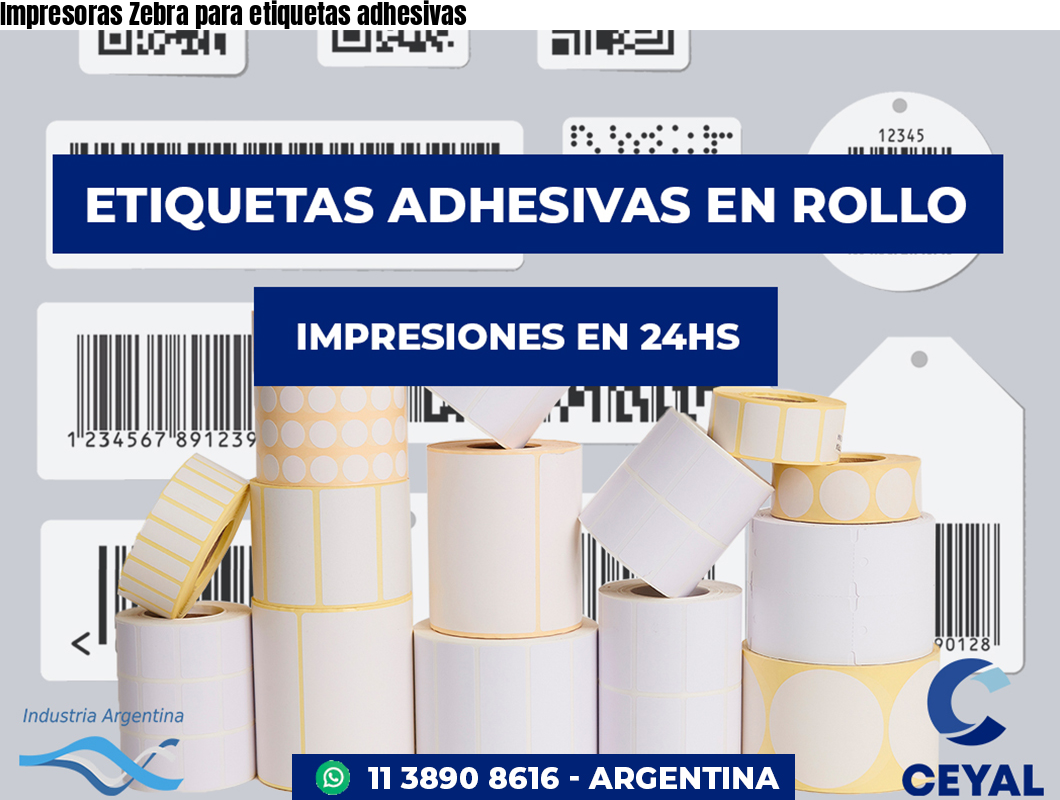Impresoras Zebra para etiquetas adhesivas