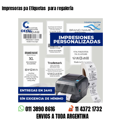 Impresoras pa Etiquetas para regalería