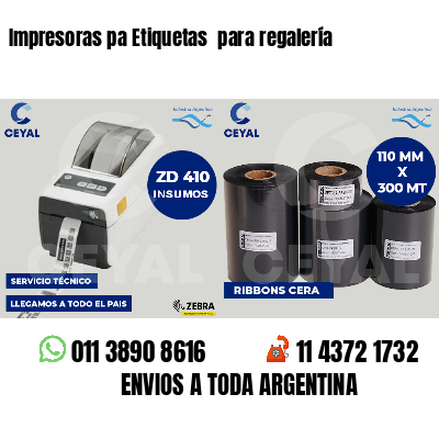 Impresoras pa Etiquetas para regalería