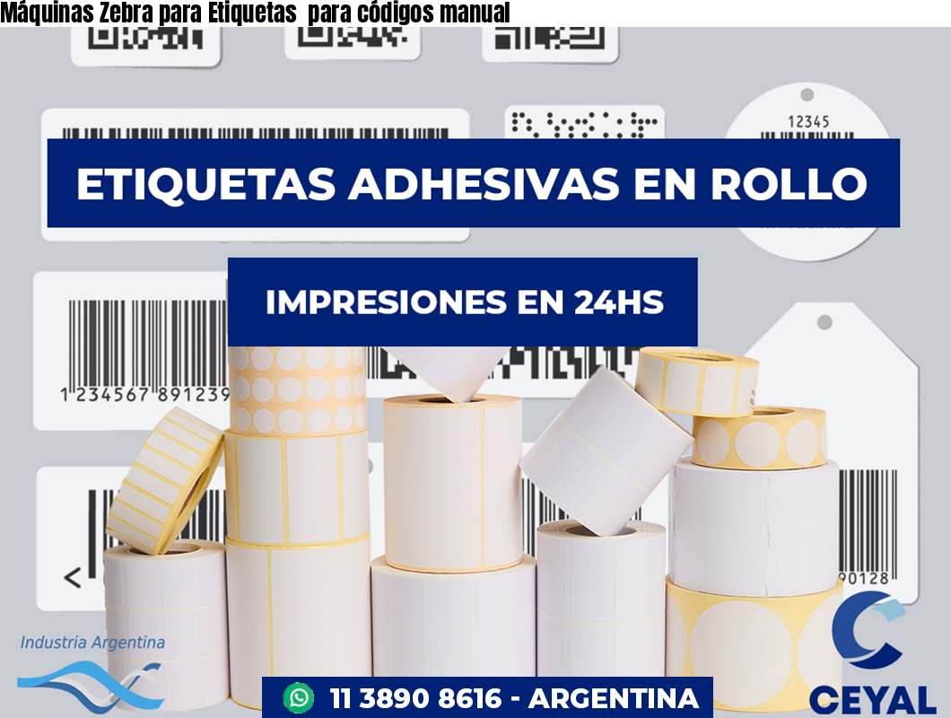 Máquinas Zebra para Etiquetas  para códigos manual