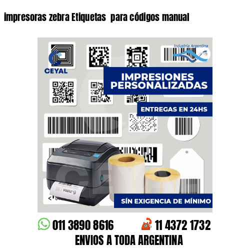 impresoras zebra Etiquetas  para códigos manual