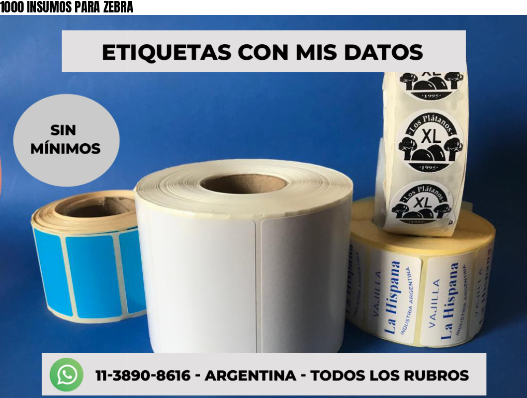 1000 INSUMOS PARA ZEBRA