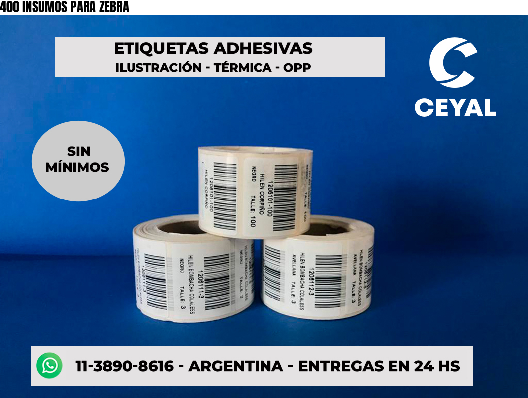 400 INSUMOS PARA ZEBRA