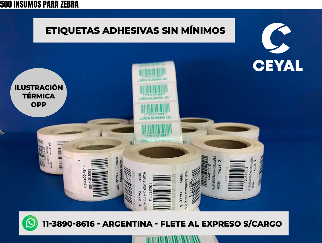 500 INSUMOS PARA ZEBRA