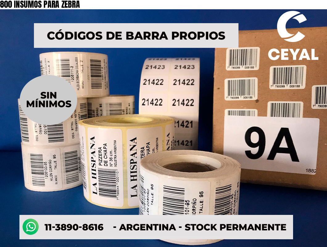 800 INSUMOS PARA ZEBRA