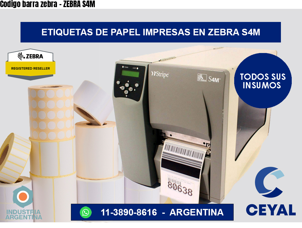 Codigo barra zebra – ZEBRA S4M
