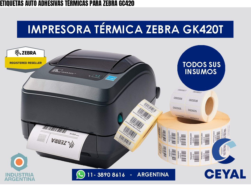 ETIQUETAS AUTO ADHESIVAS TÉRMICAS PARA ZEBRA GC420