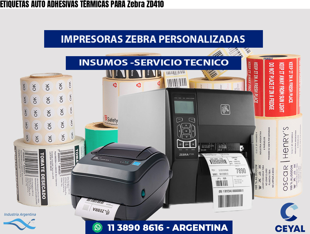 ETIQUETAS AUTO ADHESIVAS TÉRMICAS PARA Zebra ZD410