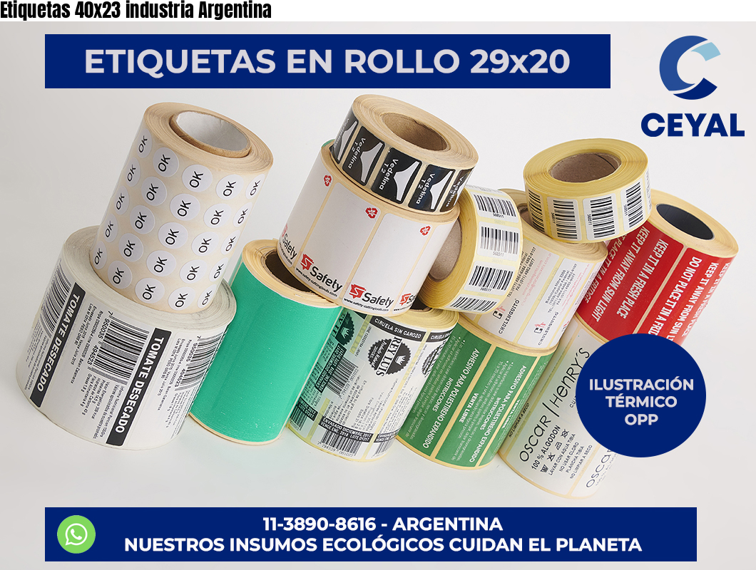 Etiquetas 40x23 industria Argentina