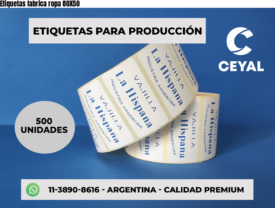 Etiquetas fabrica ropa 80X50