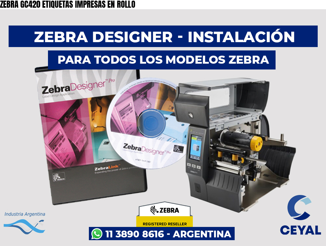 ZEBRA GC420 ETIQUETAS IMPRESAS EN ROLLO
