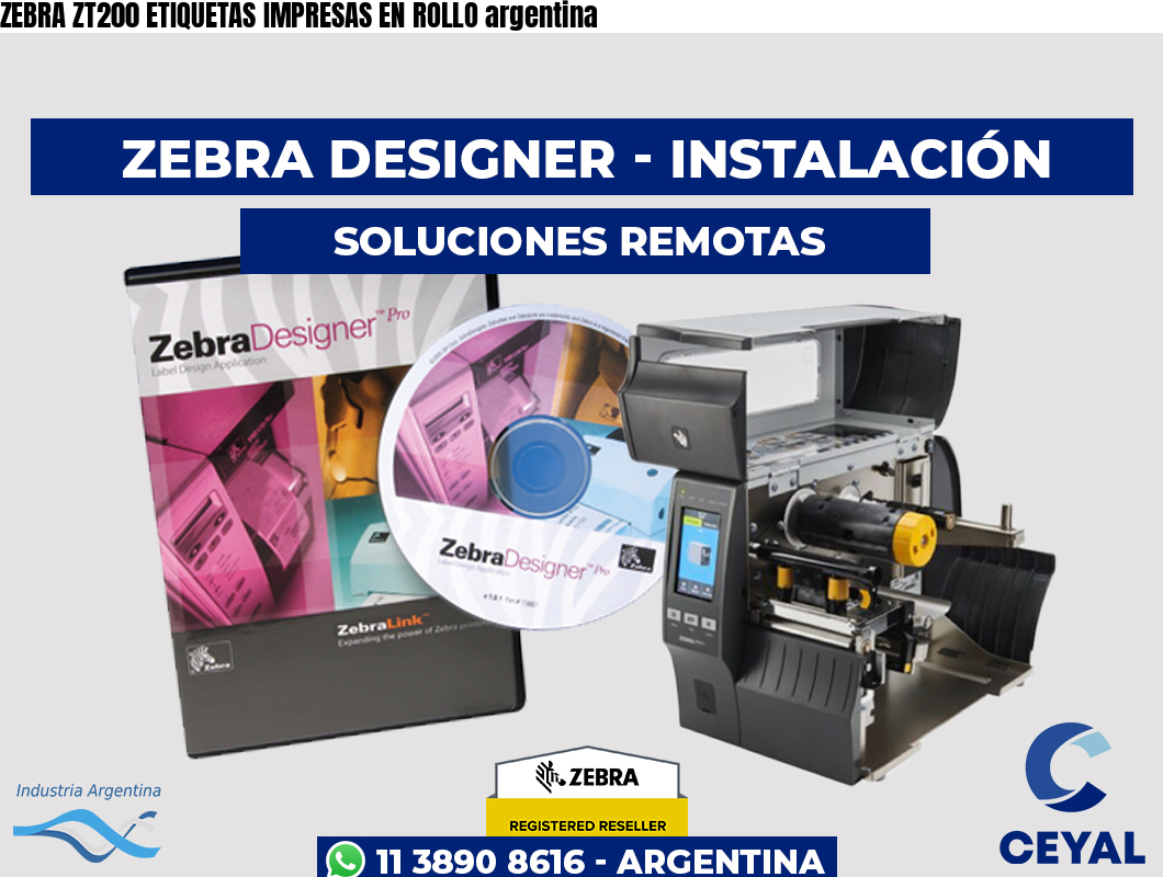 ZEBRA ZT200 ETIQUETAS IMPRESAS EN ROLLO argentina