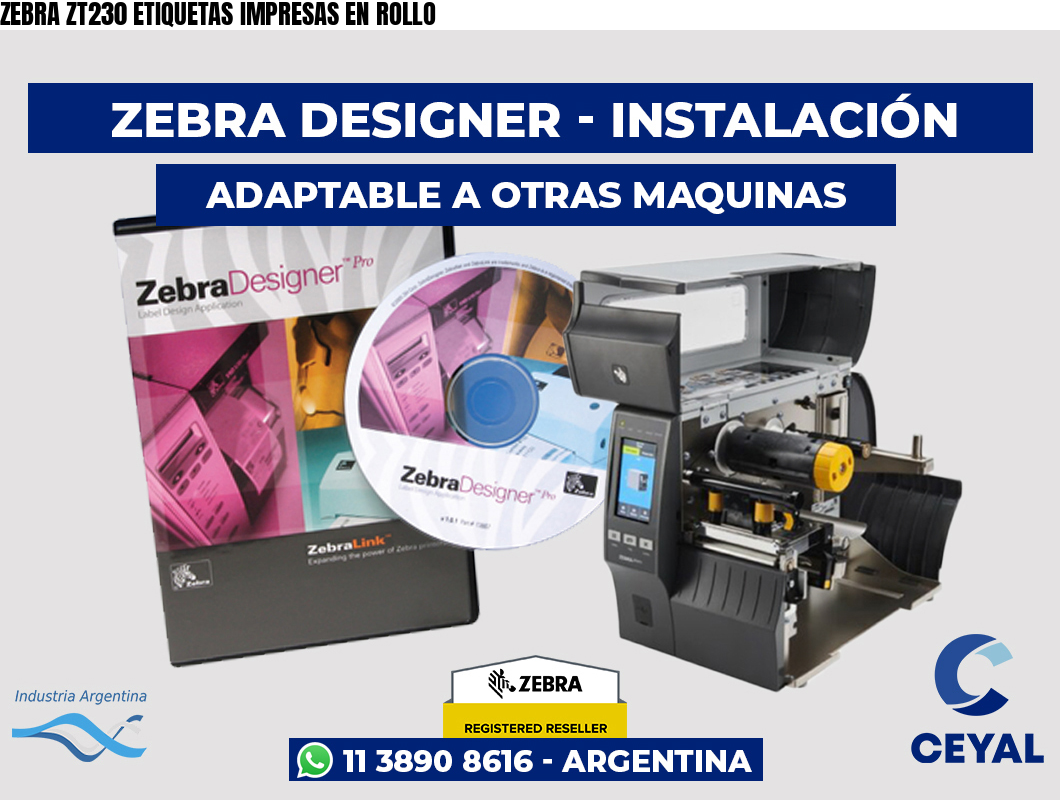 ZEBRA ZT230 ETIQUETAS IMPRESAS EN ROLLO