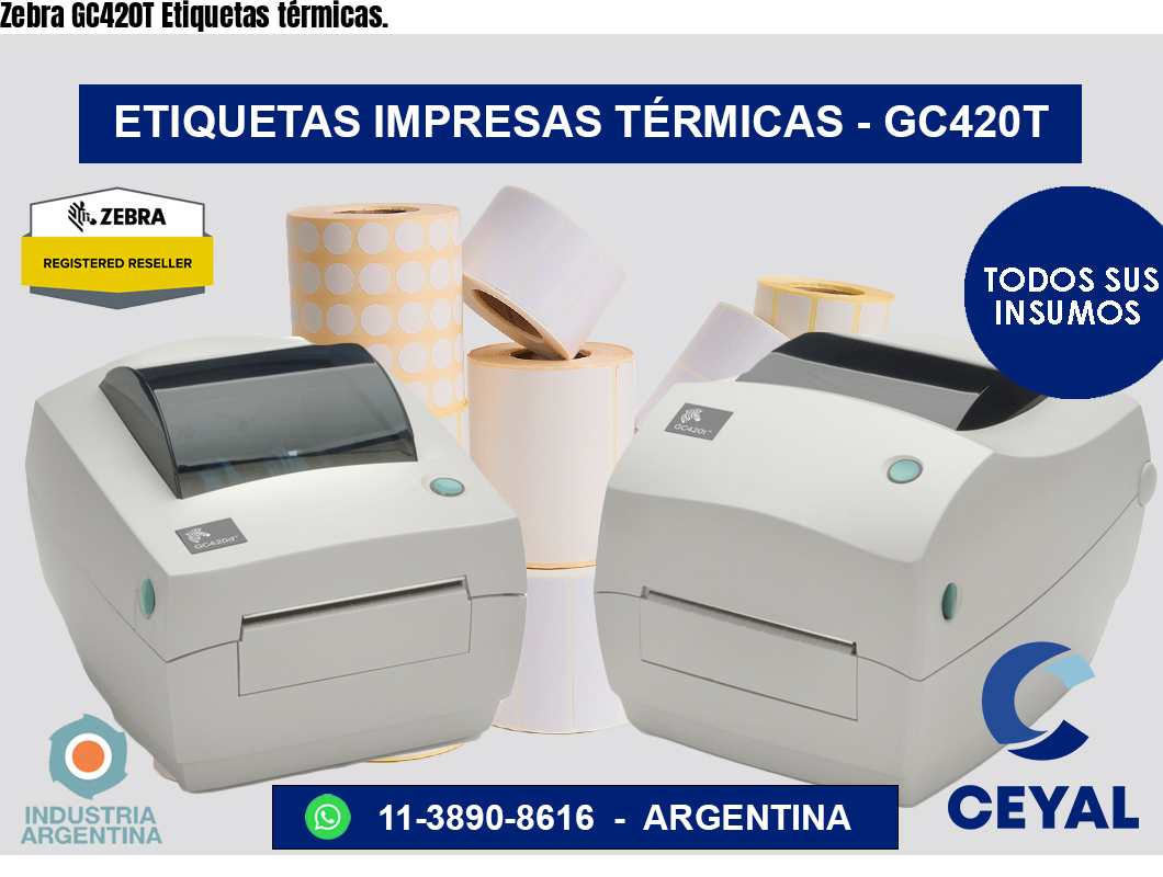 Zebra GC420T Etiquetas térmicas.