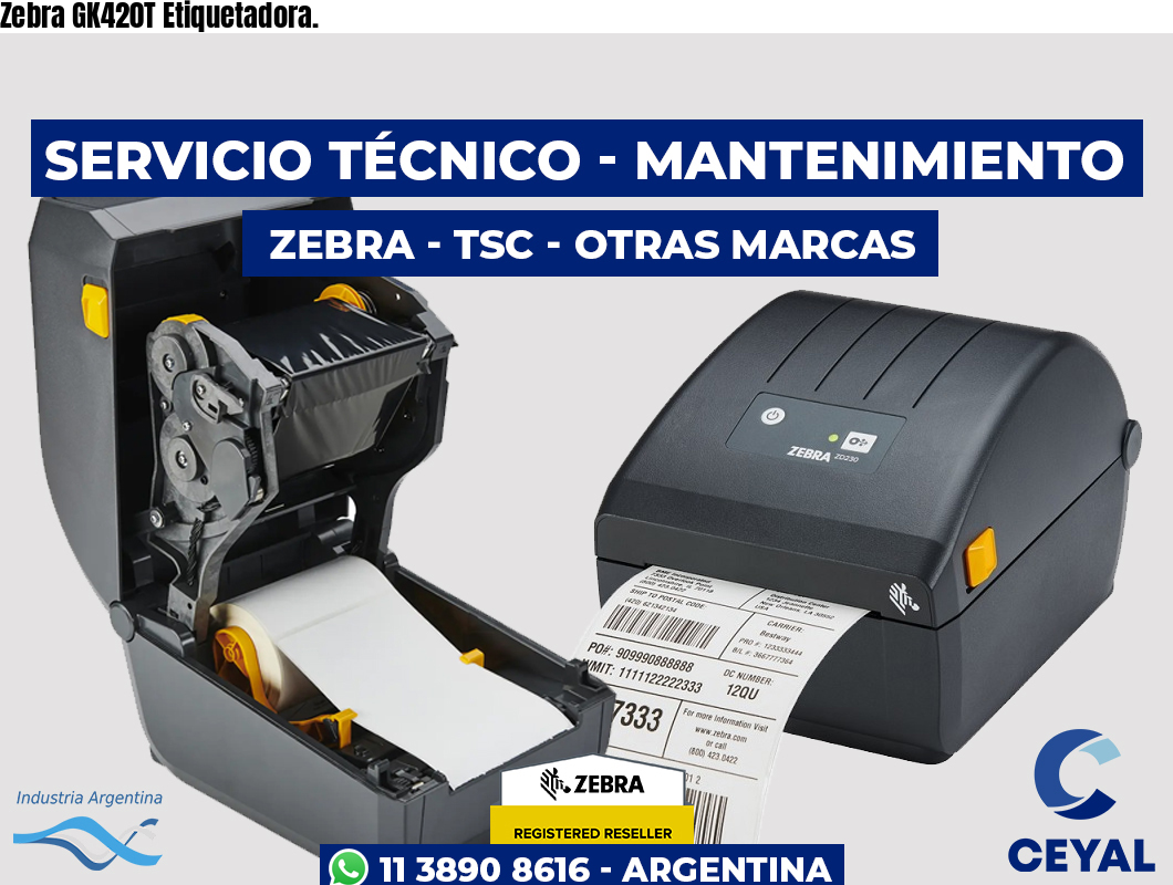 Zebra GK420T Etiquetadora.