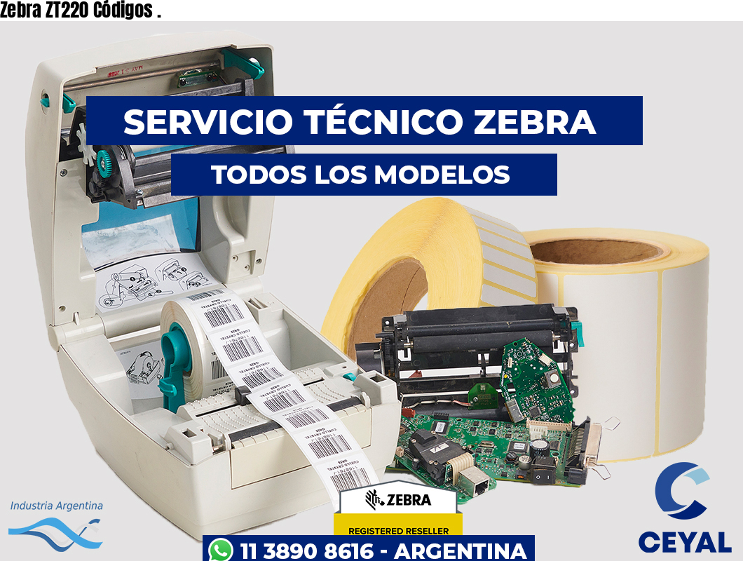 Zebra ZT220 Códigos .
