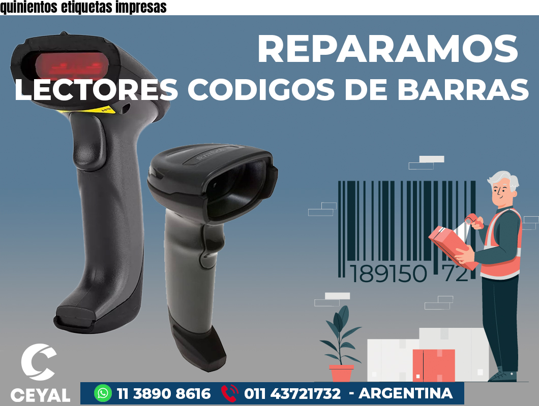 quinientos etiquetas impresas