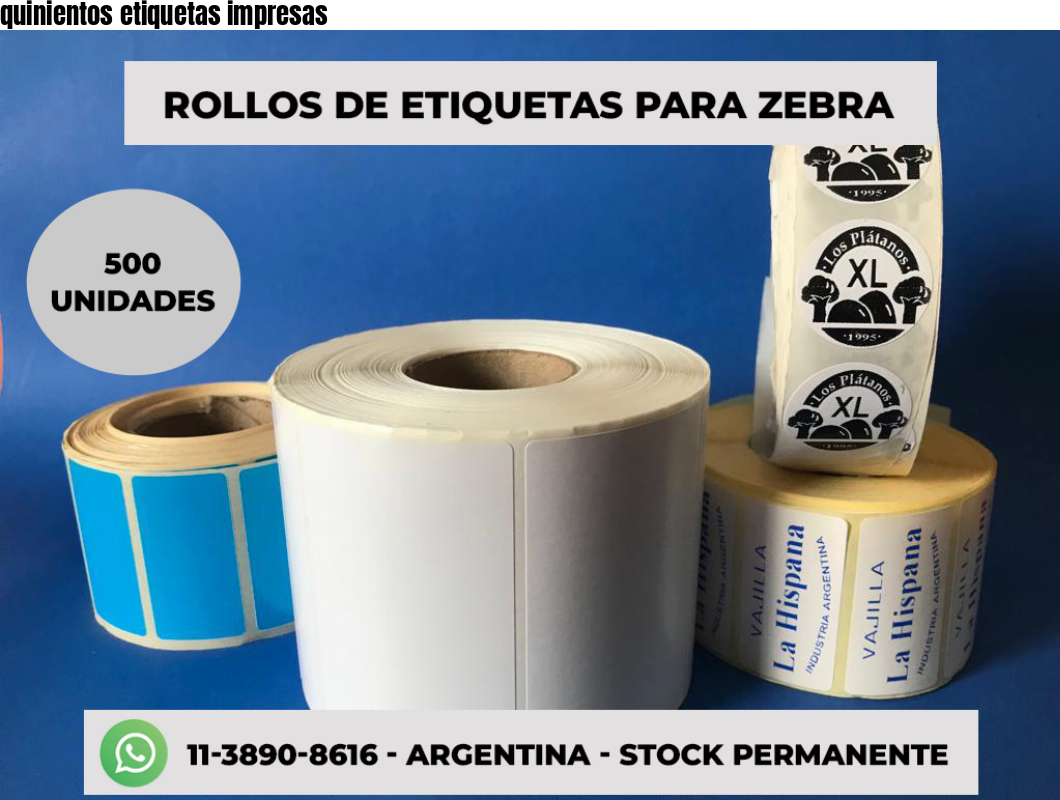 quinientos etiquetas impresas