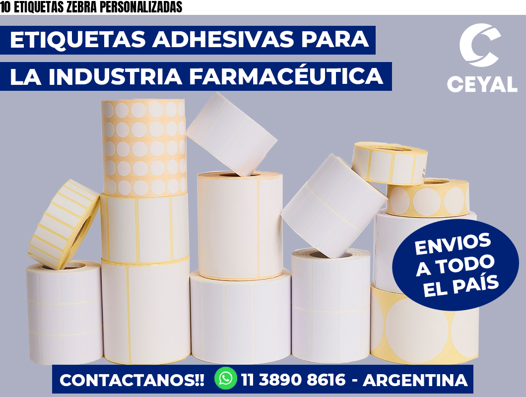 10 ETIQUETAS ZEBRA PERSONALIZADAS