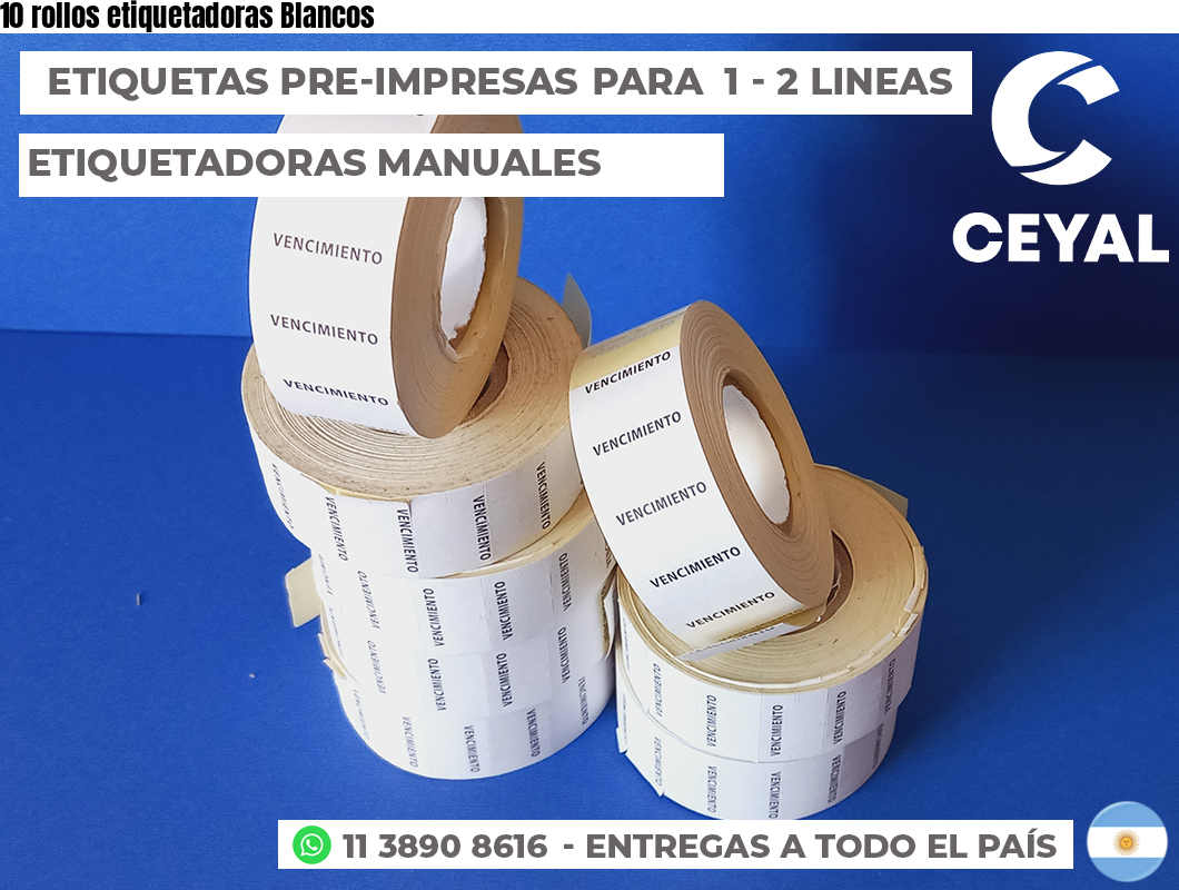 10 rollos etiquetadoras Blancos