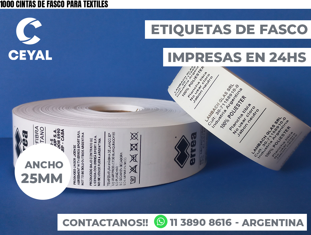 1000 CINTAS DE FASCO PARA TEXTILES