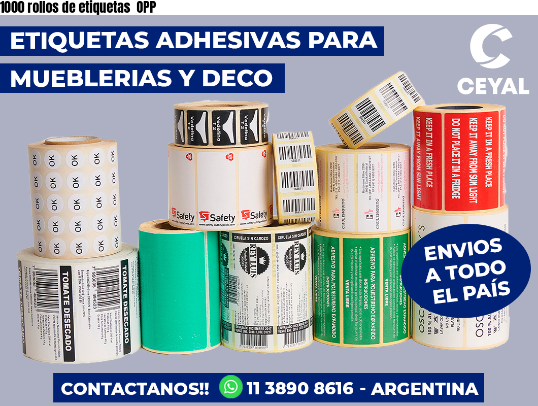 1000 rollos de etiquetas OPP