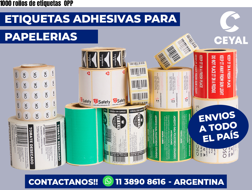 1000 rollos de etiquetas  OPP