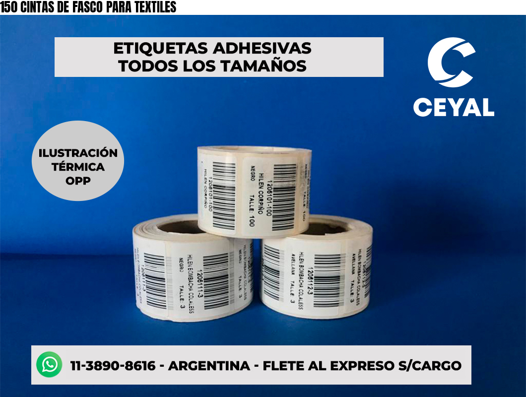 150 CINTAS DE FASCO PARA TEXTILES