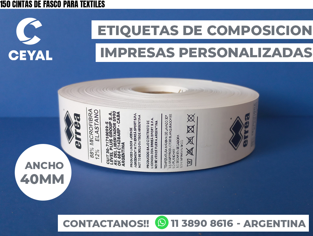 150 CINTAS DE FASCO PARA TEXTILES