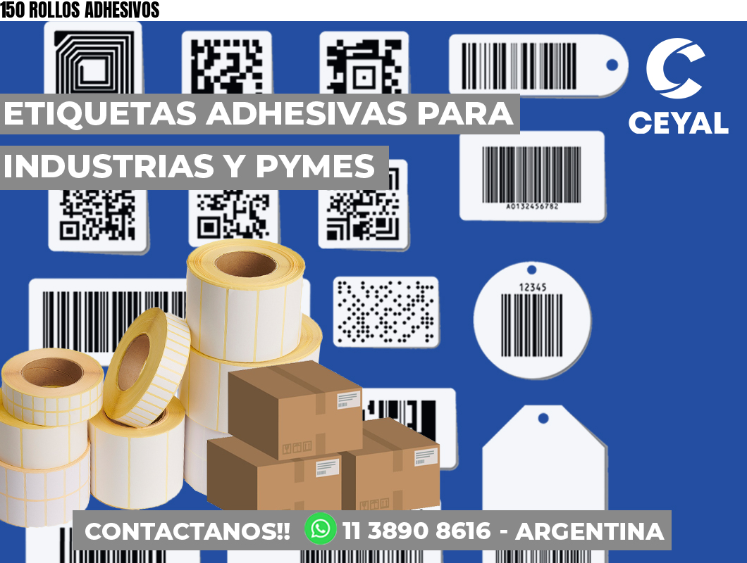 150 ROLLOS ADHESIVOS