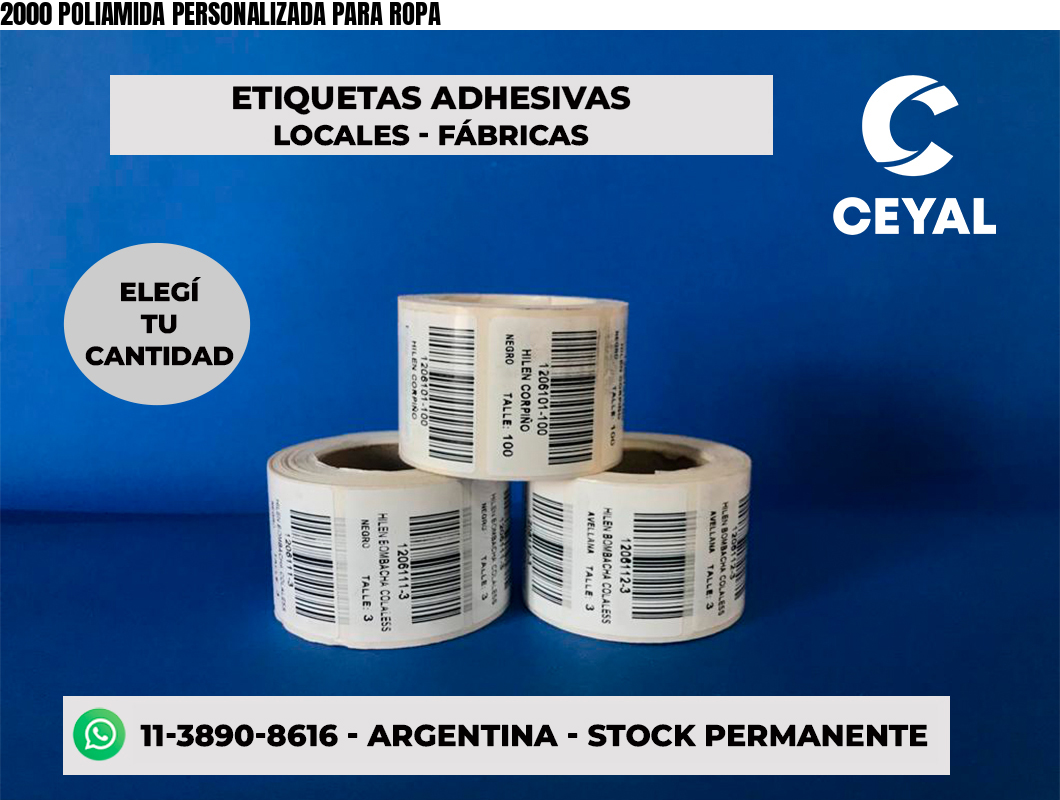2000 POLIAMIDA PERSONALIZADA PARA ROPA