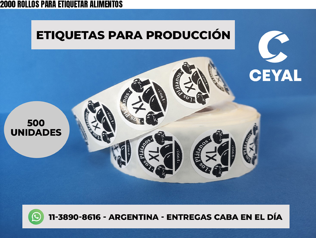 2000 ROLLOS PARA ETIQUETAR ALIMENTOS