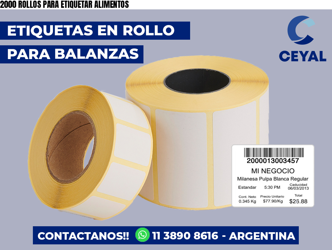 2000 ROLLOS PARA ETIQUETAR ALIMENTOS