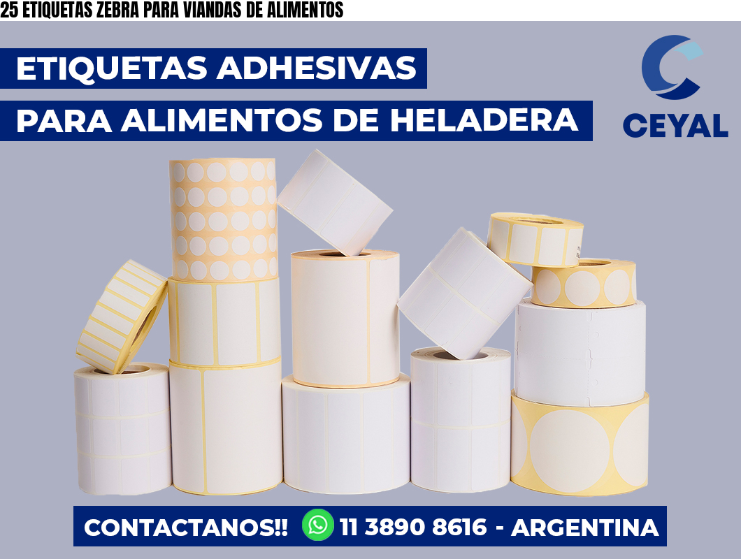 25 ETIQUETAS ZEBRA PARA VIANDAS DE ALIMENTOS