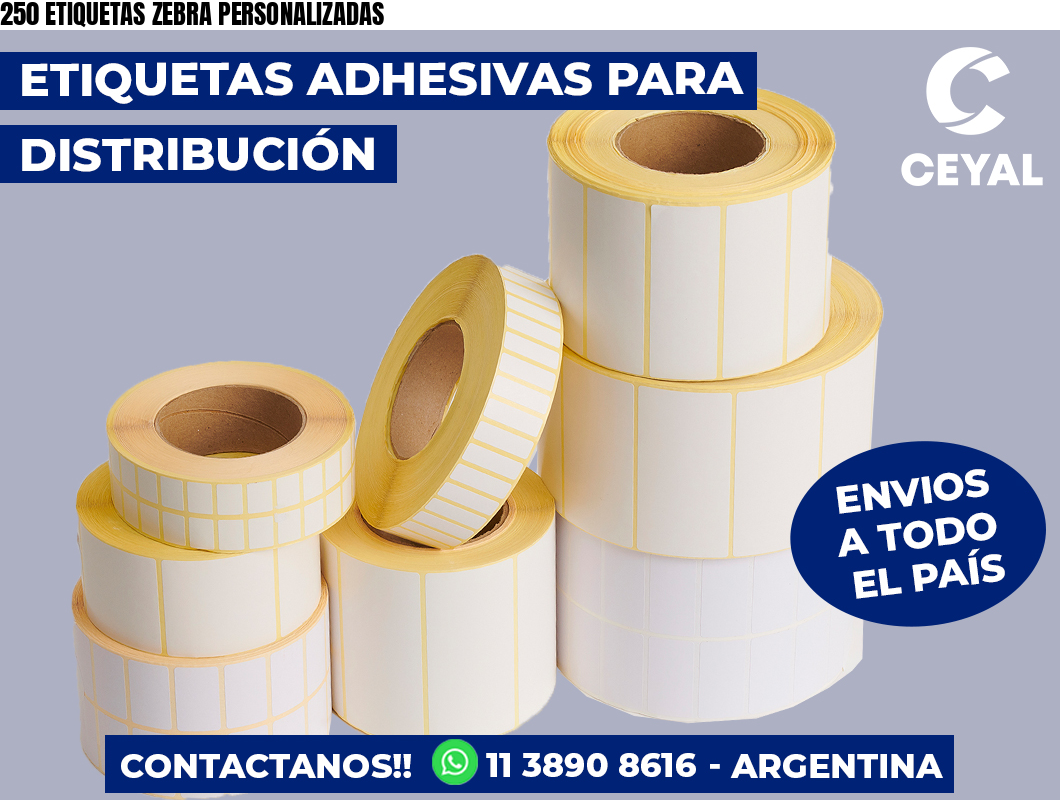 250 ETIQUETAS ZEBRA PERSONALIZADAS