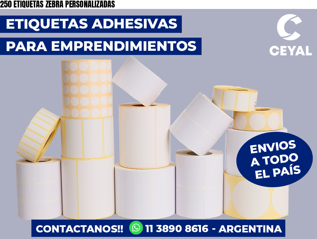 250 ETIQUETAS ZEBRA PERSONALIZADAS